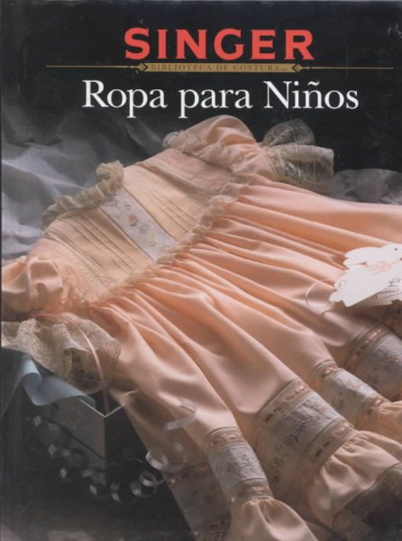 Singer: Ropa Para Niños (Biblioteca de Costura) cover