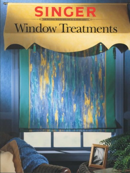 Window Treatments (Singer Sewing Reference Library) cover