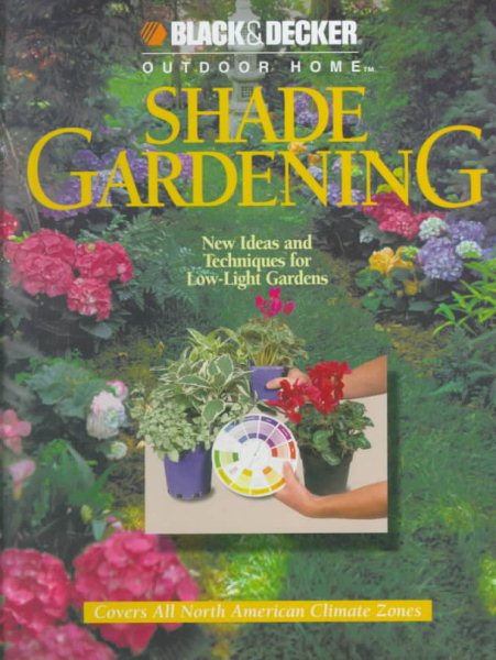 Shade Gardening (Black & Decker Outdoor Home) cover