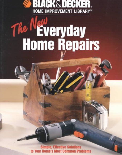 Black & Decker: Everyday Home Repairs (Black & Decker Home Improvement Library) cover