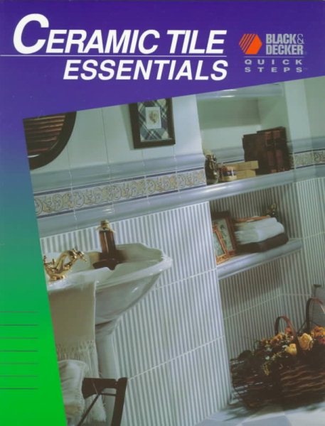 Ceramic Tile Essentials (Quick Steps series) cover