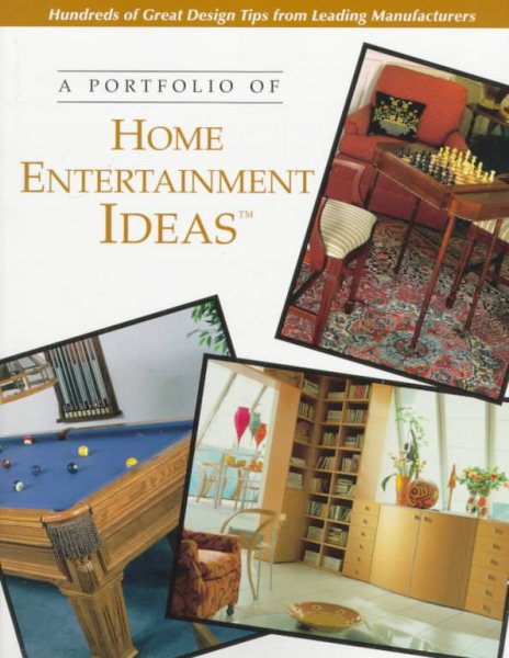 A Portfolio of Ideas for Home Entertainment Spaces