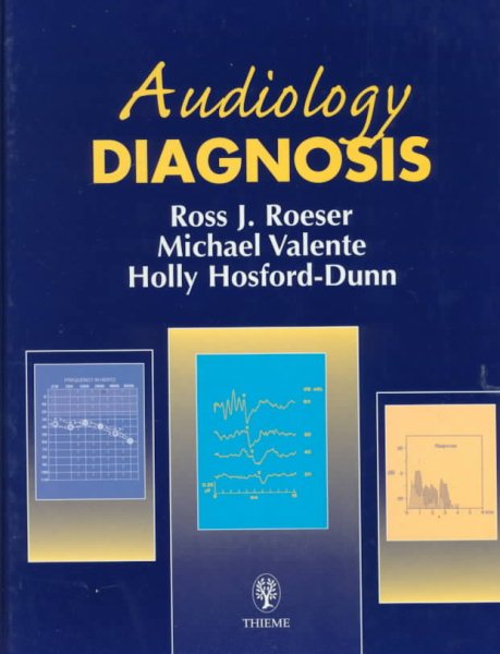 Audiology: Diagnosis, Treatment, Practice Management cover