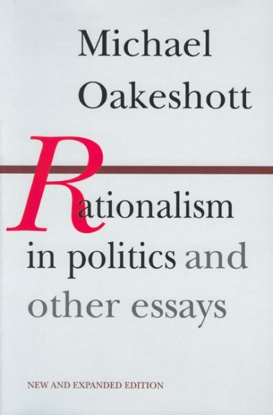 Rationalism in Politics and other essays cover