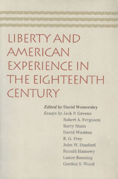 Liberty and American Experience in the Eighteenth Century cover