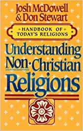 Understanding Non-Christian Religions: Handbook of Today's Religions cover