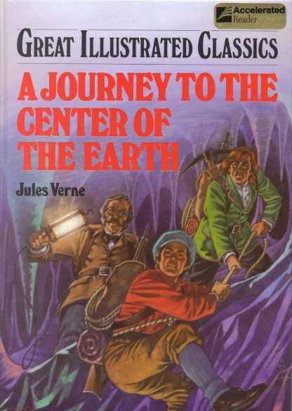 A Journey to the Center of the Earth (Great Illustrated Classics) cover