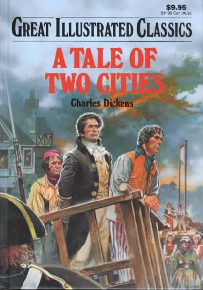 Tale of Two Cities (Great Illustrated Classics) cover