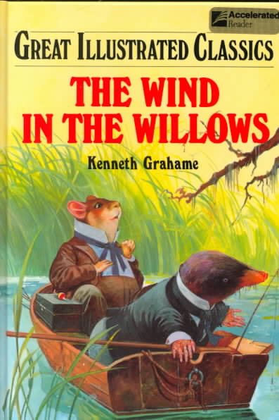The Wind in the Willows (Great Illustrated Classics) cover