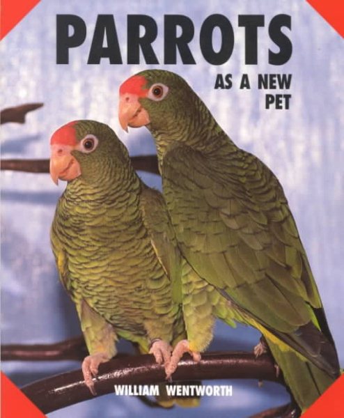 Parrots As a New Pet cover