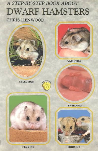 Step by Step Book About Dwarf Hamsters cover