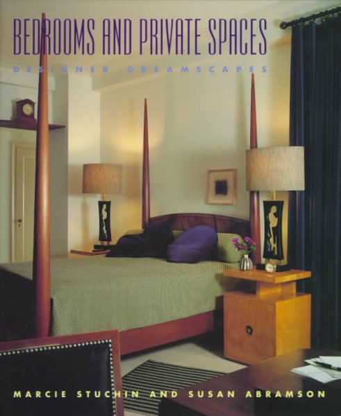 Bedrooms and Private Spaces: Designer Dreamscapes cover