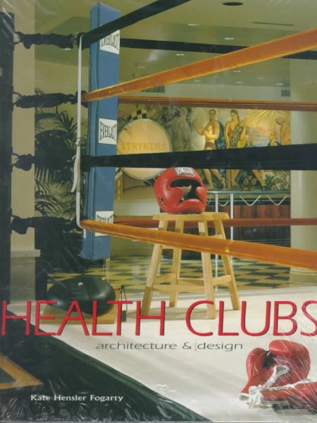 Health Clubs: Architecture & Design cover