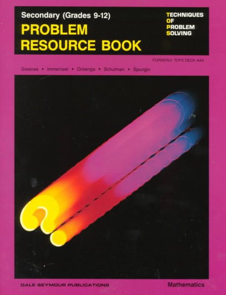 Problem Resource Book: Secondary (Grades 9-12) (Techniques of Problem Solving (Tops)) cover