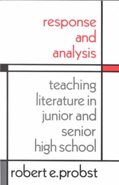 Response and Analysis: Teaching Literature in Junior and Senior High School cover