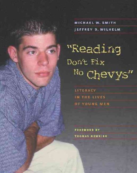 Reading Don't Fix No Chevys: Literacy in the Lives of Young Men cover