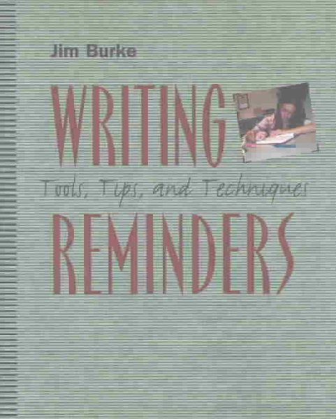 Writing Reminders: Tools, Tips, and Techniques cover