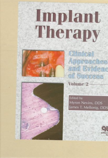 Implant Therapy: Clinical Approaches & Evidence of Success, Volume 2 cover