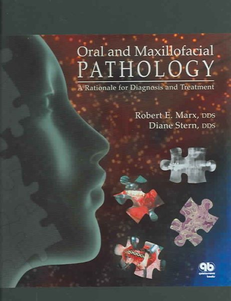 Oral and Maxillofacial Pathology: A Rationale for Treatment cover