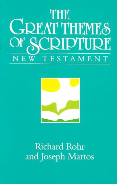The Great Themes of Scripture: New Testament cover