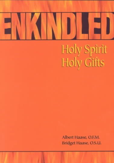 Enkindled: Holy Spirit, Holy Gifts cover
