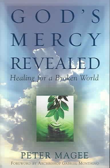 God's Mercy Revealed: Healing For A Broken World cover