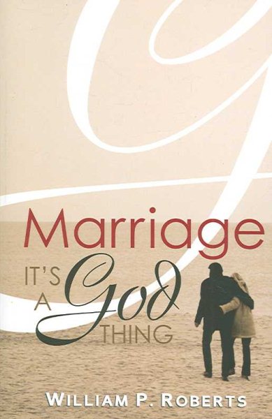 Marriage: It's a God Thing