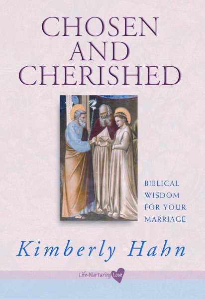 Chosen and Cherished: Biblical Wisdom for Your Marriage cover