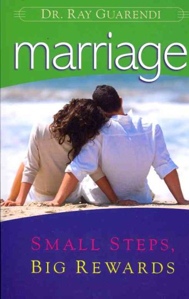 Marriage: Small Steps, Big Rewards cover