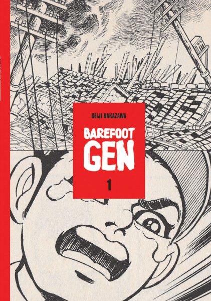 Barefoot Gen, Vol. 1: A Cartoon Story of Hiroshima cover