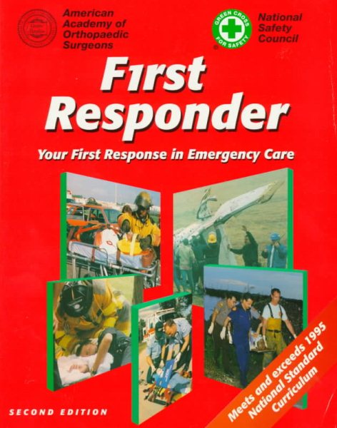 First Responder: Your First Response in Emergency Care cover