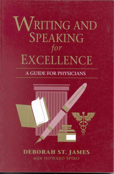 Writing and Speaking for Excellence: A Guide for Physicians cover