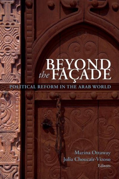 Beyond the Façade: Political Reform in the Arab World cover