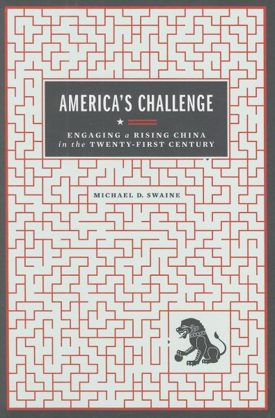 America's Challenge: Engaging a Rising China in the Twenty-First Century (Carnegie Endowment for International Peace) cover