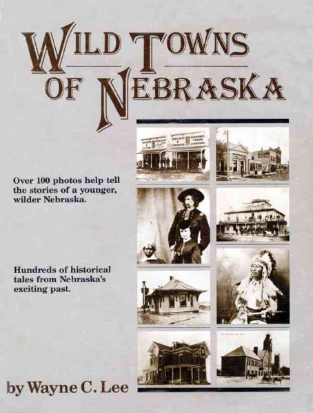 Wild Towns of Nebraska cover