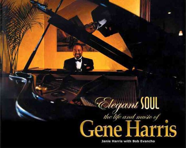 Elegant Soul: The Life and Music of Gene Harris cover