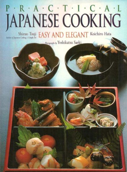 Practical Japanese Cooking: Easy and Elegant cover