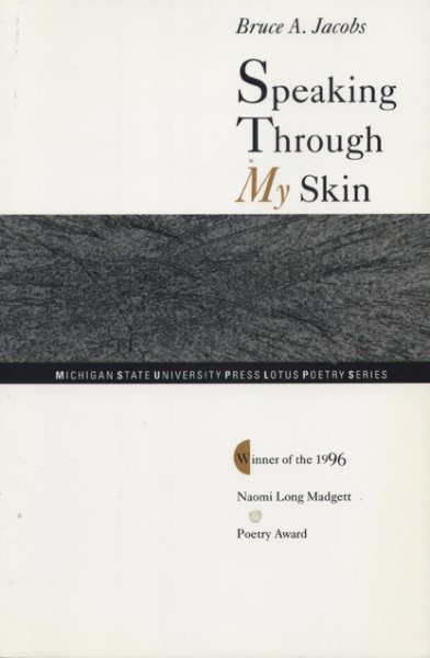 Speaking Through My Skin (Lotus Poetry Series)