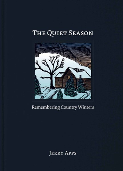 The Quiet Season: Remembering Country Winters cover