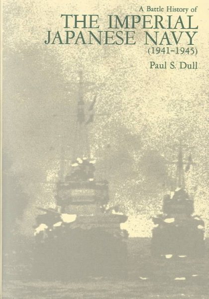 A Battle History of the Imperial Japanese Navy, 1941-1945 cover