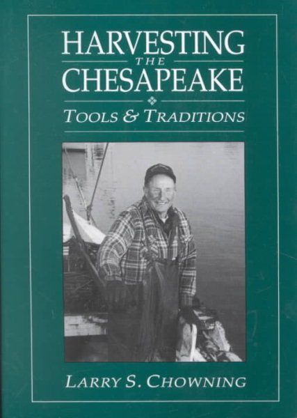 Harvesting the Chesapeake: Tools and Traditions cover