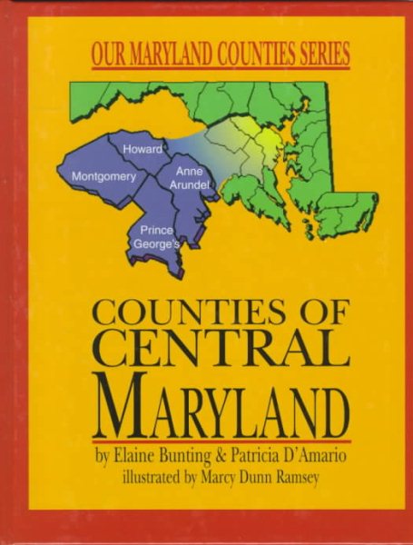 Counties of Central Maryland (Our Maryland Counties Series) cover