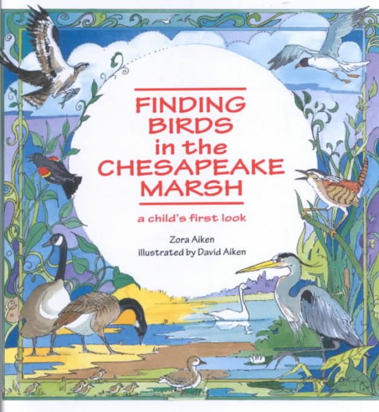 Finding Birds in the Chesapeake Marsh: A Child's First Look cover