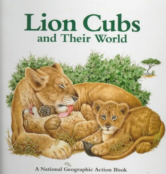 Lion Cubs & Their World cover