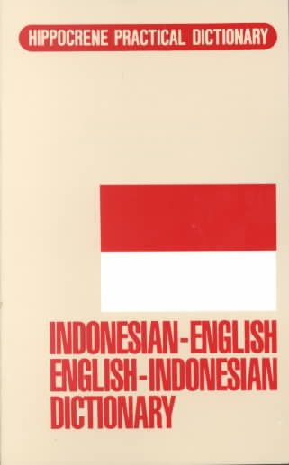 Indonesian-English English-Indonesian Dictionary (Hippocrene Practical Dictionary) cover