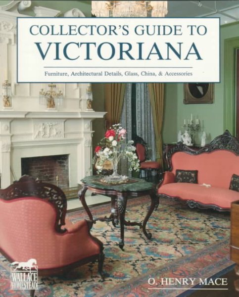 Collector's Guide to Victoriana (WALLACE-HOMESTEAD COLLECTOR'S GUIDE SERIES) cover