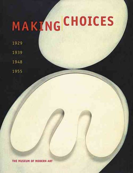 Making Choices: 1929, 1939, 1948, 1955 cover