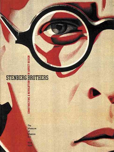 Stenberg Brothers: Constructing a Revolution in Soviet Design cover