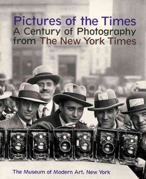 Pictures of the Times: A Century of Photography from The New York Times cover