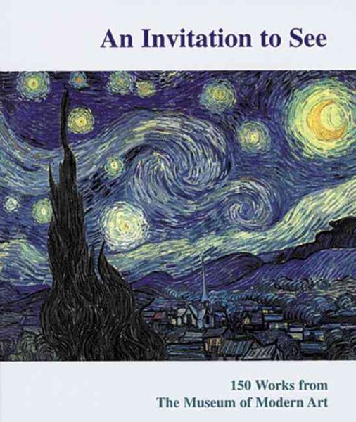 An Invitation To See: 150 Works from The Museum of Modern Art cover